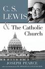 CS Lewis and the Catholic Church