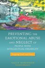 Preventing the Emotional Abuse and Neglect of People with Intellectual Disability Stopping Insult and Injury