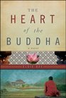 The Heart of the Buddha: A Novel