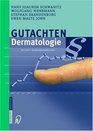 Gutachten Dermatologie