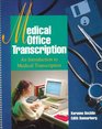 Medical Office Transcription An Introduction to Medical Transcription