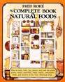 The Complete Book of Natural Foods