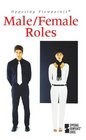 Male/Female Roles