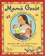 Mama Goose A Latino Nursery Treasury Mama Goose