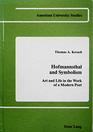 Hofmannsthal and Symbolism Art and Life in the Work of a Modern Poet