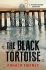 The Black Tortoise A Peter Strand Mystery