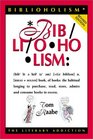 Biblioholism The Literary Addiction