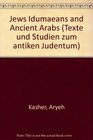 Jews Idumaeans and Ancient Arabs