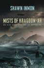 Mists of Kragdonah An Alex Hawk Time Travel Adventure