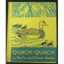 Quack Quack The Story of a Little Wild Duck