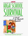 High School Survival A Crash Course for Students by Students