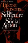 Structure of Social Action: Vol. II