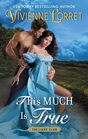 This Much Is True A Novel
