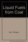Liquid Fuels From Coal