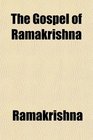 The Gospel of Rmakrishna