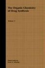 Volume 3 The Organic Chemistry of Drug Synthesis