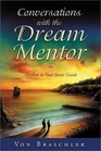 Conversations With The Dream Mentor Awaken to Your Inner Guide