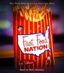 Fast Food Nation  The Dark Side of the AllAmerican Meal