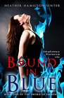 Bound In Blue: Book One Of The Sword Of Elements (Volume 1)
