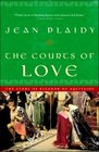 The Courts of Love (Queens of England, Bk 5)