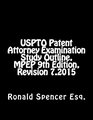 USPTO Patent Attorney Examination Study Outline MPEP 9 Revision 72015
