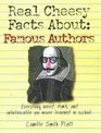Real Cheesy Facts About Famous Authors Everything Weird Dumb and Unbelievable You Never Learned in School
