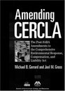 Amending CERCLA The PostSARA Amendments to the Comprehensive Environmental Response Compensation and Liability Act