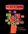 The Uses of Grammar 2e