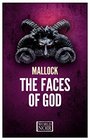 The Faces of God A Mallock Mystery