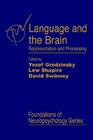 Language and the Brain Representation and Processing