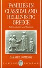 Families in Classical and Hellenistic Greece Representations and Realities