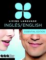 Living Language English for Spanish Speakers Essential Edition Beginner course including coursebook audio CDs and online learning