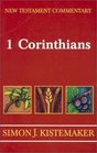 New Testament Commentary Exposition of the First Epistle to the Corinthians