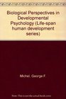 Biological perspectives in developmental psychology