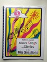 Science Songs and Stories for the Big Questions