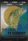 Five Strokes to Midnight