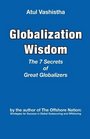 Globalization Wisdom The Seven Secrets of Great Globalizers