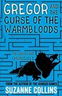 Gregor and the Curse of the Warmbloods (The Underland Chronicles)