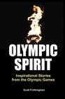 Olympic Spirit  Inspirational Stories from the Olympic Games