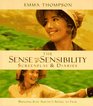 The Sense and Sensibility Screenplay  Diaries  Bringing Jane Austen's Novel to Film