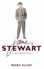 James Stewart A Biography