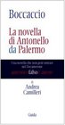 Boccaccio La novella di Antonello da Palermo Una novella che non pot entrare nel Decamerone