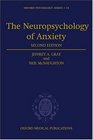 The Neuropsychology of Anxiety An Enquiry into the Functions of the SeptoHippocampal System