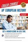 AP European History Crash Course For the New 2020 Exam Book  Online  Crash Course