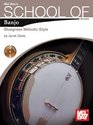 Mel Bay presents School of Banjo Bluegrass Melodic Style Book/2CD Set