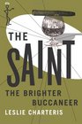 The Brighter Buccaneer (The Saint Series)