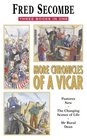 More Chronicles of a Vicar Pastures New/The Changing Scenes of Life/Mister Rural Dean