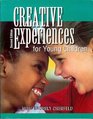 Creative Experiences for Young Children