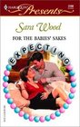 For The Babies' Sakes  (Expecting) (Harlequin Presents, No. 2280)