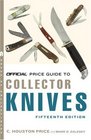 The Official Price Guide to Collector Knives 15th edition